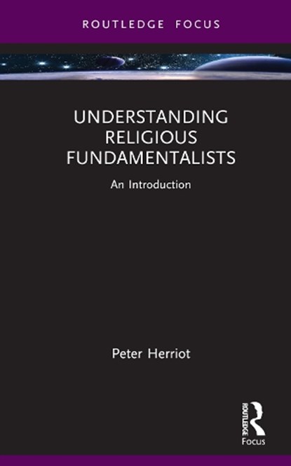 Understanding Religious Fundamentalists, Peter Herriot - Gebonden - 9781032750132