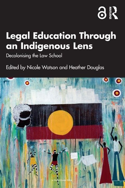 Legal Education Through an Indigenous Lens, Nicole Watson ; Heather Douglas - Paperback - 9781032753157