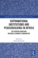 Supranational Institutions and Peacebuilding in Africa - Redie Bereketeab - 9781032753546