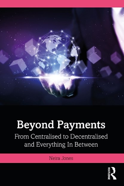 Beyond Payments, Neira Jones - Paperback - 9781032758657
