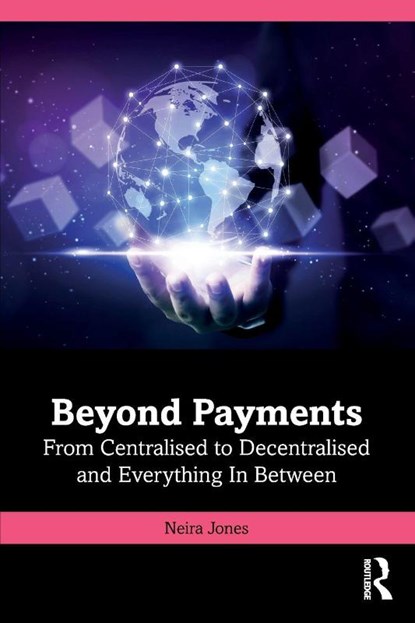 Beyond Payments, Neira Jones - Paperback - 9781032758657