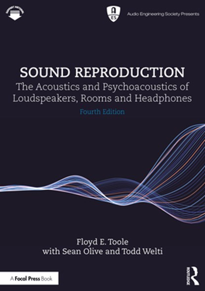 Sound Reproduction, Floyd E. Toole ; Sean Olive ; Todd Welti - Paperback - 9781032761930