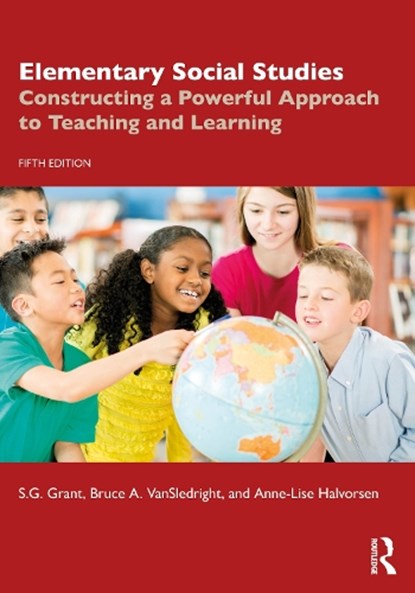 Elementary Social Studies, S.G. (Binghamton University Grant ; Bruce A. (University of North Carolina VanSledright ; Anne-Lise Halvorsen - Paperback - 9781032762340