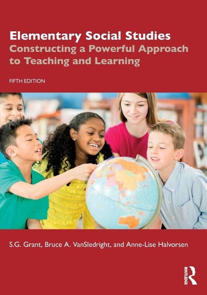 Elementary Social Studies, S.G. (Binghamton University Grant ; Bruce A. (University of North Carolina VanSledright ; Anne-Lise Halvorsen - Paperback - 9781032762340