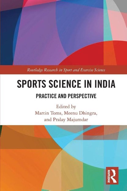 Sports Science in India, Martin (University of Birmingham Toms ; Meenu Dhingra ; Pralay Majumdar - Paperback - 9781032762470