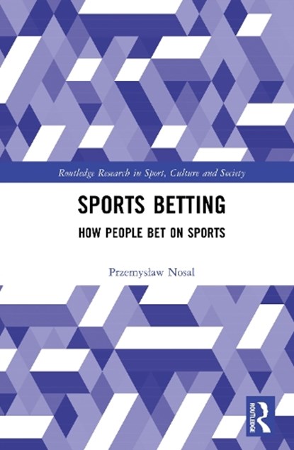 Sports Betting, Przemyslaw (Adam Mickiewicz University Nosal - Gebonden - 9781032767437