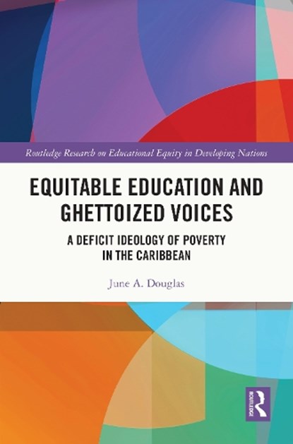 Equitable Education and Ghettoized Voices, June A. Douglas - Gebonden - 9781032769363