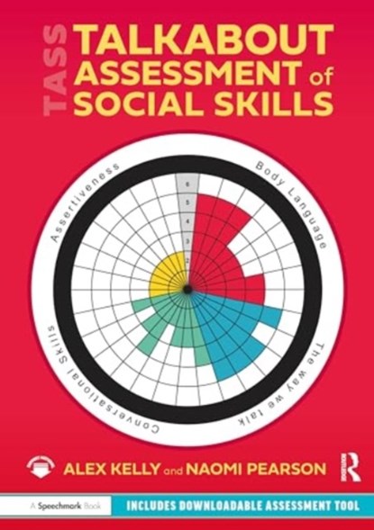 Talkabout Assessment of Social Skills, Alex (Managing director of Alex Kelly Ltd; Speech therapist Kelly ; Naomi Pearson - Paperback - 9781032772301