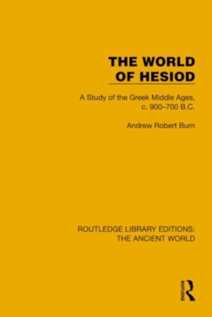 The World of Hesiod, Andrew Robert Burn - Gebonden - 9781032773742