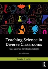 Teaching Science in Diverse Classrooms - Douglas B. Larkin - 9781032777849