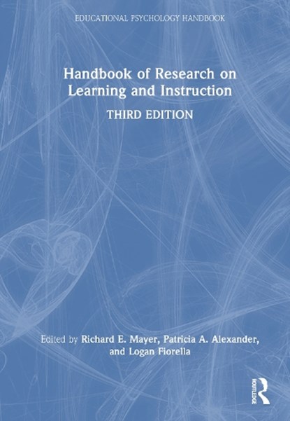 Handbook of Research on Learning and Instruction, Richard E. (University of California Mayer ; Patricia A. (University of Maryland Alexander ; Logan Fiorella - Gebonden - 9781032777894