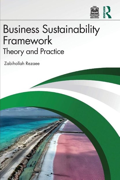 Business Sustainability Framework, Zabihollah Rezaee - Paperback - 9781032782676