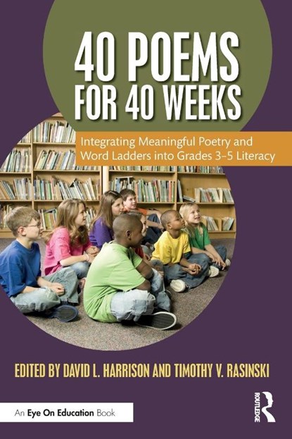 40 Poems for 40 Weeks, David L. Harrison ; Timothy V. (Kent State University) Rasinski - Paperback - 9781032785936
