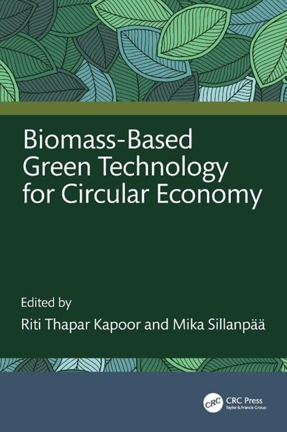 Biomass-Based Green Technology for Circular Economy, Riti Thapar (Amity University Kapoor ; Mika Sillanpaa - Gebonden - 9781032796963