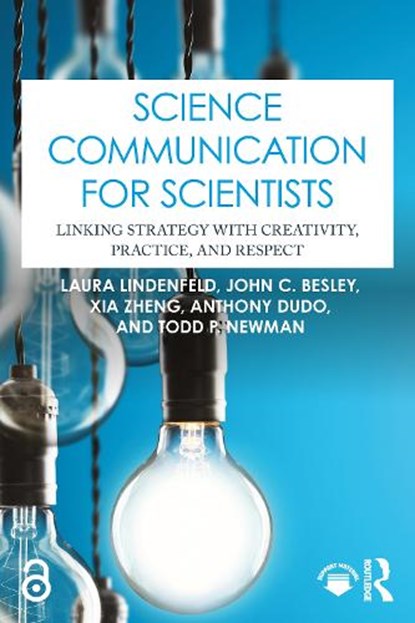 Science Communication for Scientists, Laura (Stony Brook University Lindenfeld ; John C. (Michigan State University Besley ; Xia Zheng ; Anthony (The University of Texas at Austin Dudo - Paperback - 9781032797335