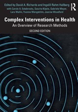 Complex Interventions in Health - David A. (University of Exeter Richards ; Ingalill (Lund University Rahm Hallberg ; Carole Estabrooks - 9781032799551
