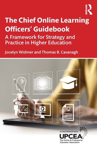The Chief Online Learning Officers' Guidebook, Jocelyn Widmer ; Thomas B. Cavanagh - Paperback - 9781032801438