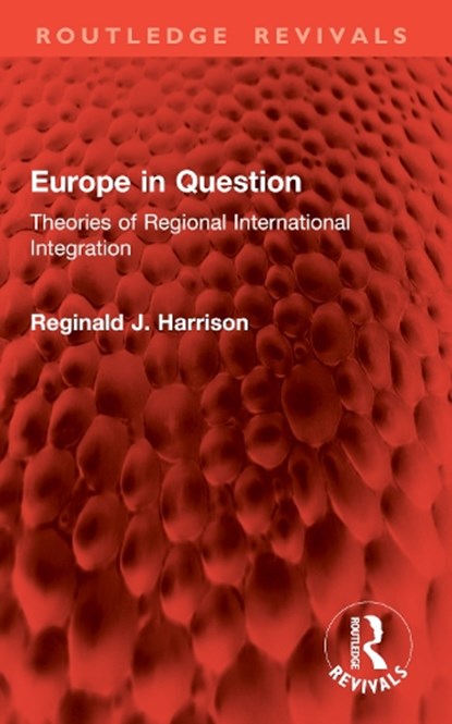 Europe in Question, Reginald J. Harrison - Paperback - 9781032802824