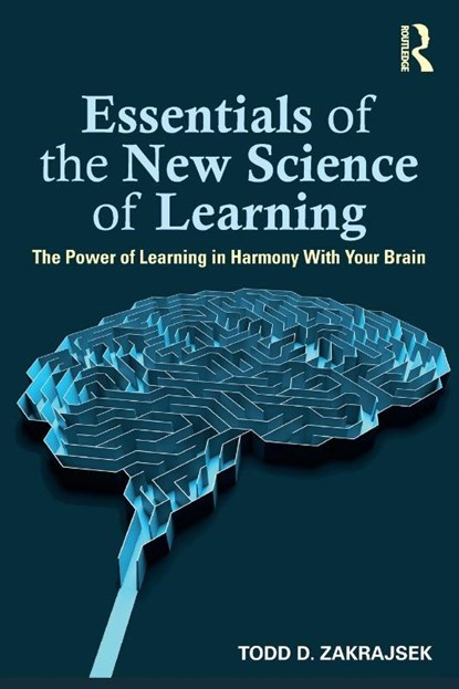 Essentials of the New Science of Learning, Todd D. (University of North Carolina Zakrajsek - Paperback - 9781032804750
