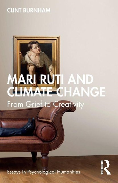 Mari Ruti and Climate Change, Clint Burnham - Paperback - 9781032807034