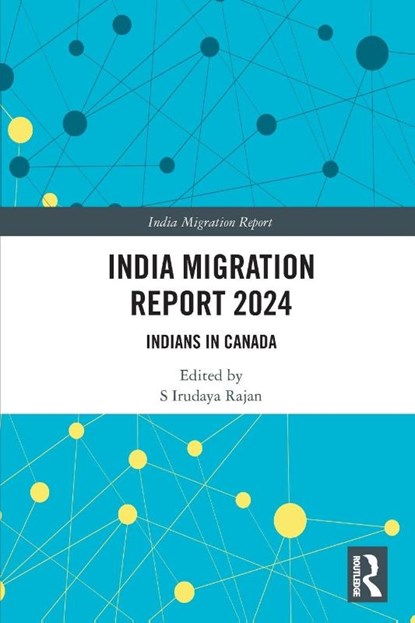 India Migration Report 2024, S Irudaya Rajan - Paperback - 9781032814223