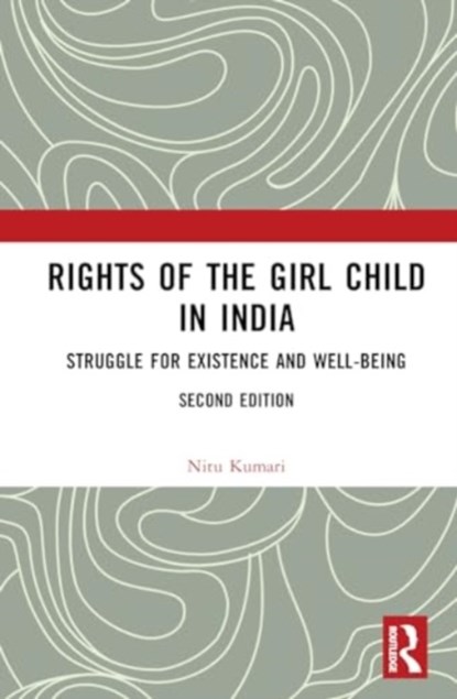 Rights of the Girl Child in India, Nitu Kumari - Gebonden - 9781032814384