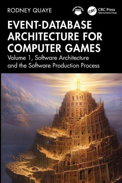 Event-Database Architecture for Computer Games, Rodney Quaye - Paperback - 9781032818061