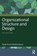 Organizational Structure and Design, Dipak Kumar Bhattacharyya - Paperback - 9781032818474