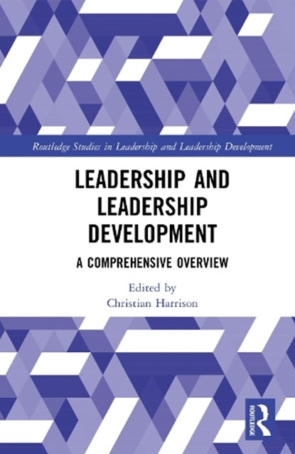 Leadership and Leadership Development, Christian Harrison - Gebonden - 9781032822471