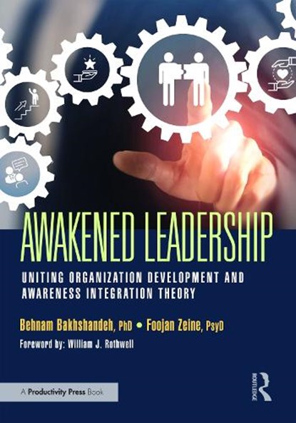 Awakened Leadership, Behnam Bakhshandeh ; Foojan Zeine - Paperback - 9781032830094