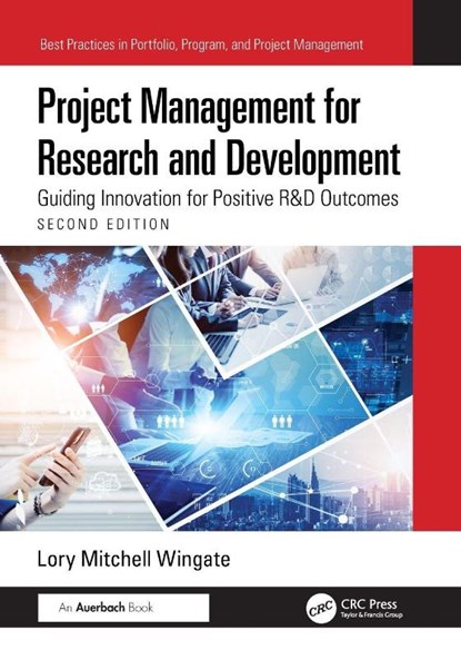 Project Management for Research and Development, Lory Mitchell Wingate - Paperback - 9781032830360