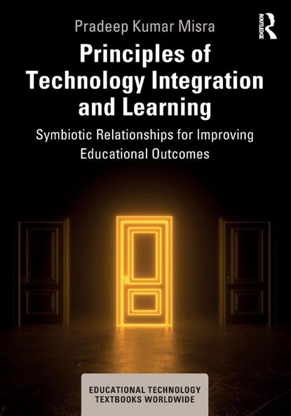 Principles of Technology Integration and Learning, Pradeep Kumar (NIEPA Misra - Paperback - 9781032832593