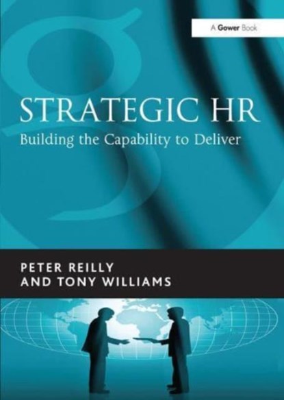 Strategic HR, Peter Reilly ; Tony Williams - Paperback - 9781032837734