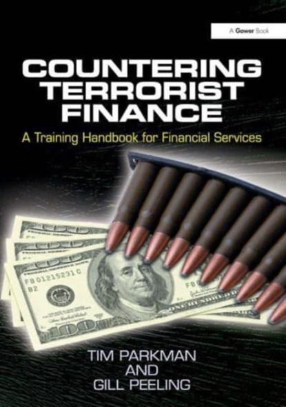 Countering Terrorist Finance, Tim Parkman ; Gill Peeling - Paperback - 9781032838670