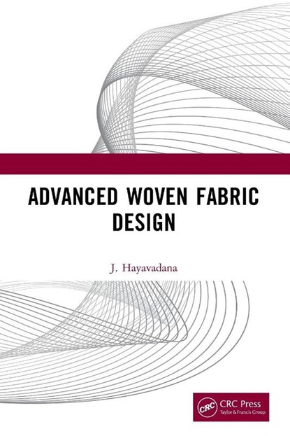 Advanced Woven Fabric Design, J. Hayavadana - Paperback - 9781032840635