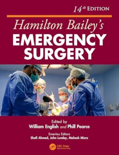 Hamilton Bailey's Emergency Surgery, William (Royal London Hospital English ; Phill Pearce - Paperback - 9781032841366