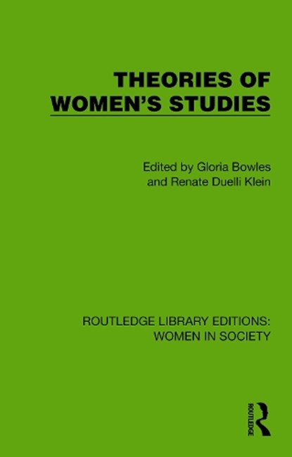 Theories of Women's Studies, Gloria Bowles ; Renate Duelli Klein - Paperback - 9781032850726