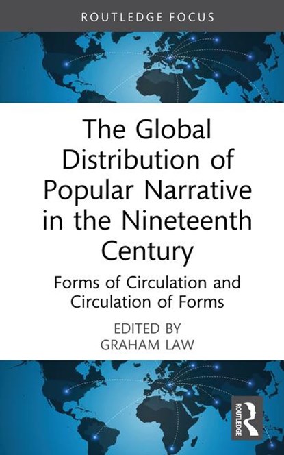 The Global Distribution of Popular Narrative in the Nineteenth Century, Graham Law - Gebonden - 9781032852225