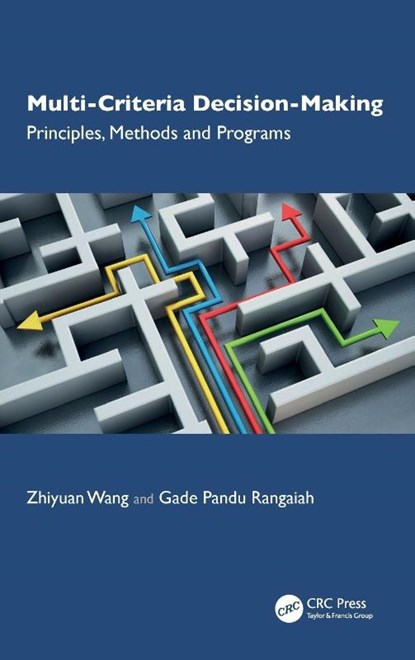 Multi-Criteria Decision-Making, Zhiyuan Wang ; Gade Pandu (Department of Chemical and Biomolecular Engineering Rangaiah - Gebonden - 9781032853635