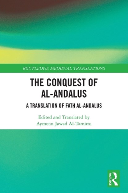 The Conquest of al-Andalus, Aymenn Jawad Al-Tamimi - Paperback - 9781032855561