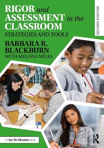 Rigor and Assessment in the Classroom, Barbara R. (Blackburn Consulting Group Blackburn - Paperback - 9781032857541