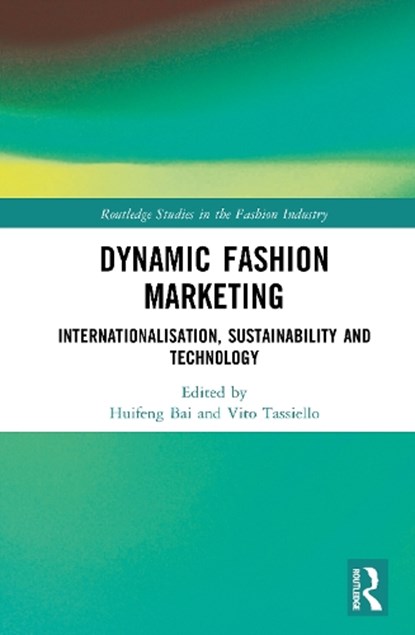 Dynamic Fashion Marketing, Huifeng Bai ; Vito Tassiello - Gebonden - 9781032857640