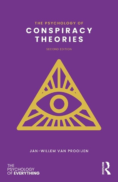 The Psychology of Conspiracy Theories, Jan-Willem van Prooijen - Paperback - 9781032868585