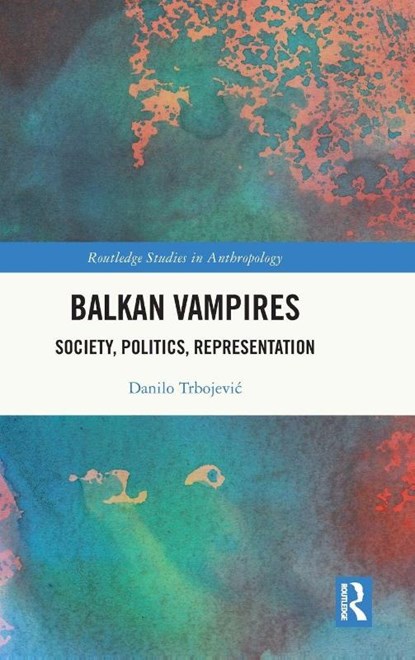 Balkan Vampires, Danilo Trbojevic - Gebonden - 9781032868950