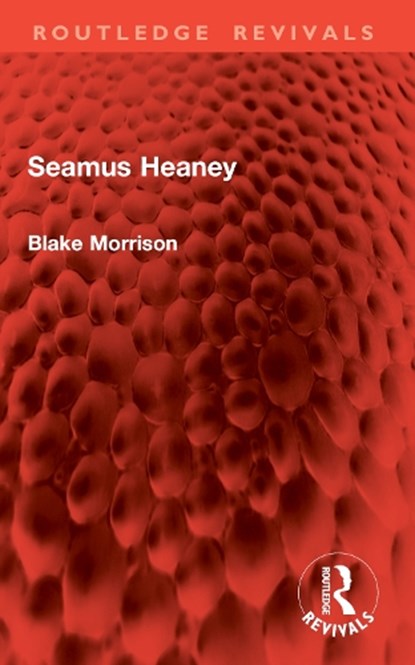 Seamus Heaney, Blake Morrison - Paperback - 9781032872506