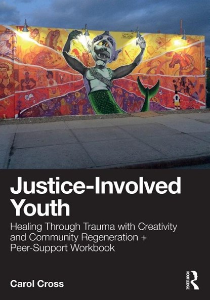 Justice-Involved Youth, Carol Cross - Paperback - 9781032877150