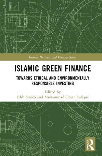 Islamic Green Finance, Edib Smolo ; Muhammad Omer Rafique - Gebonden - 9781032889283