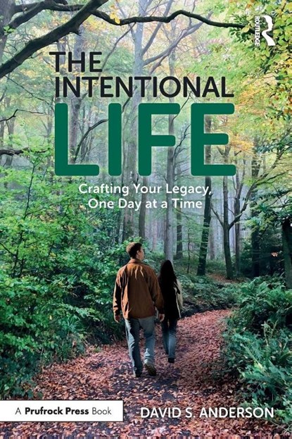 The Intentional Life, David S. (George Mason Univesity Anderson - Paperback - 9781032890746