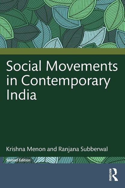 Social Movements in Contemporary India, Krishna (Ambedkar University Delhi Menon ; Ranjana (Chief Functionary of Raahein Development Society Subberwal - Paperback - 9781032892009