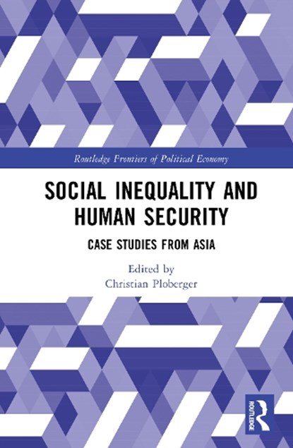 Social Inequality and Human Security, Christian Ploberger - Gebonden - 9781032895901